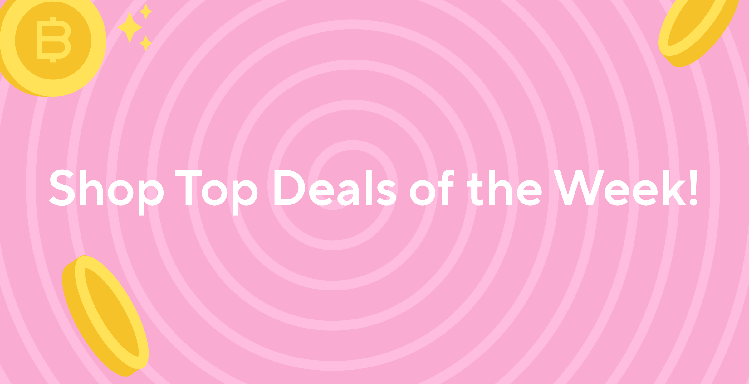 Earn on Top Deals of the Week on Lolli  🎉
