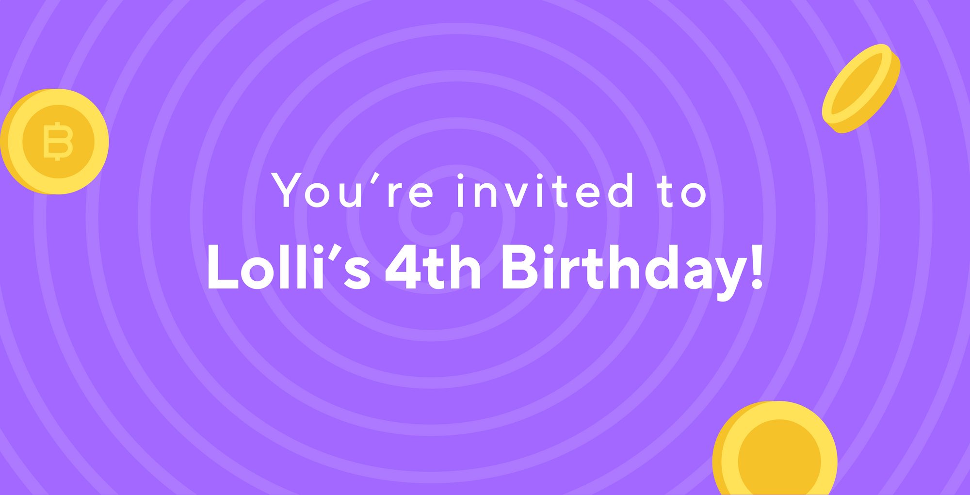 You're Invited to Celebrate Lolli's 4th Birthday!