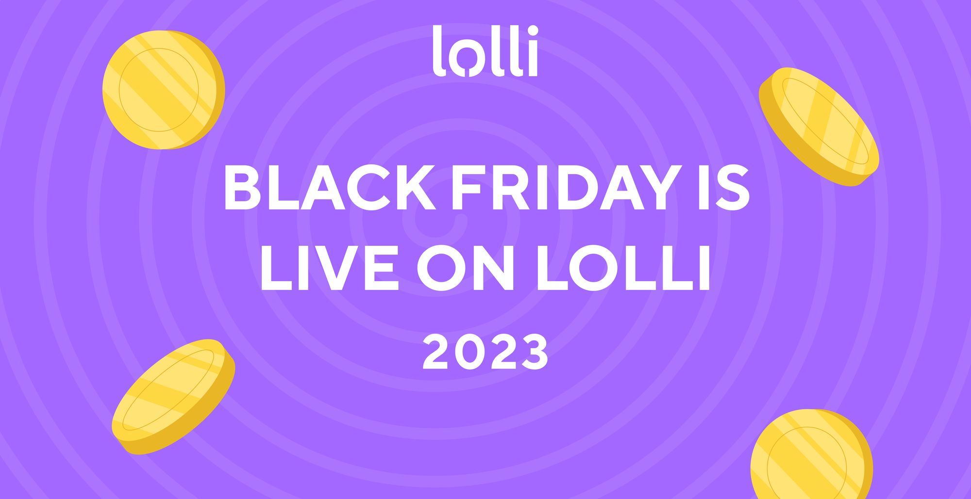 Black Friday on Lolli: Over 10% Back in Rewards + $100s in Savings